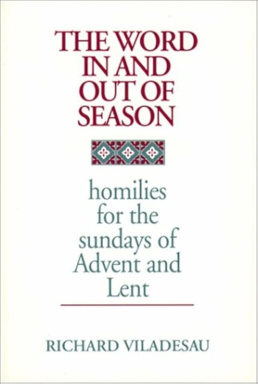 THE WORD IN AND OUT OF SEASON