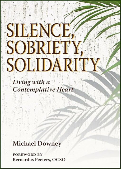 SILENCE, SOBRIETY, SOLIDARITY