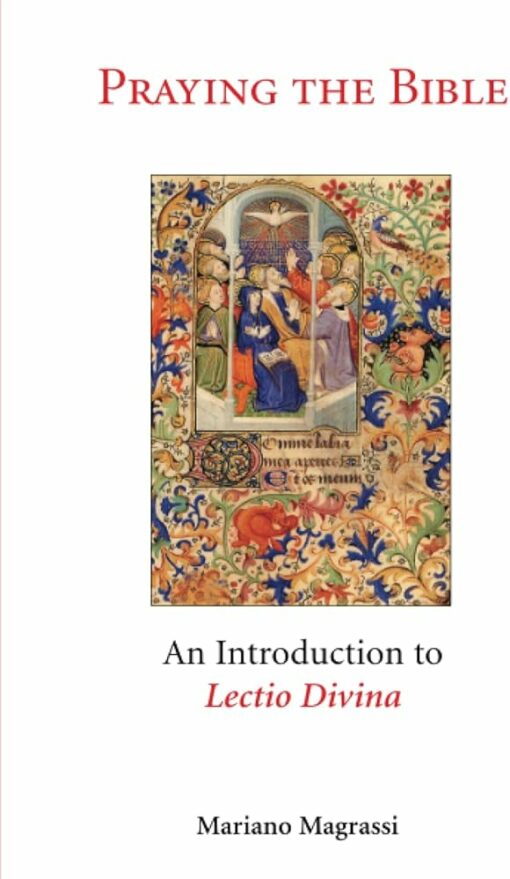 PRAYING THE BIBLE AN INTRODUCTION TO LEC