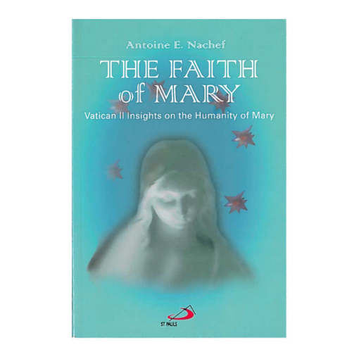 THE FAITH OF MARY