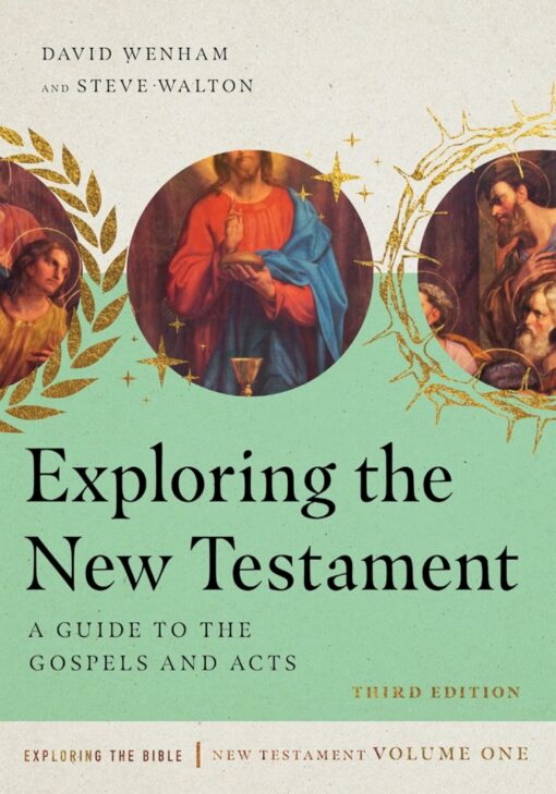 EXPLORING THE NEW TESTMENT