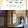 AN INFINITY OF LITTLE HOURS
