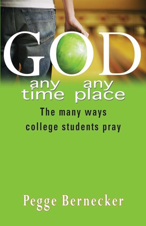 GOD ANY TIME ANY PLACE