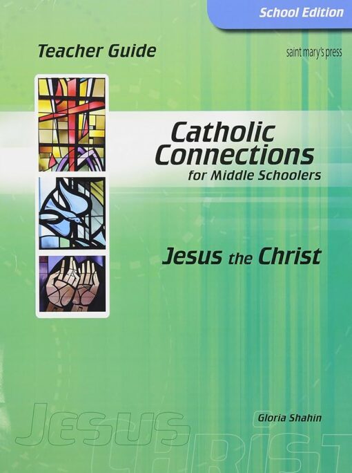 CATH CONN MIDDLE SCHO JESUS CHRIST TEACH