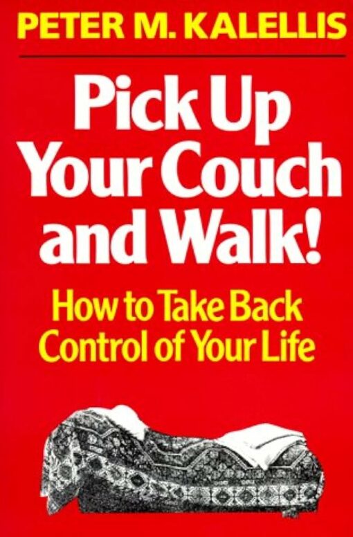 PICK UP YOUR COUCH AND WALK!