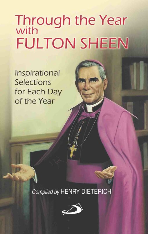 THROUGH THE YEAR WITH FULTON SHEEN