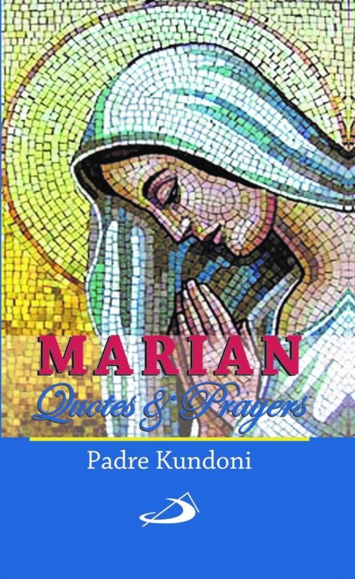 MARIAN QUOTES & PRAYERS