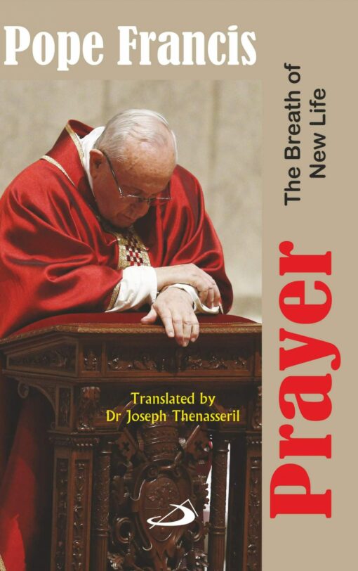 PRAYER: THE BREATH OF NEW LIFE