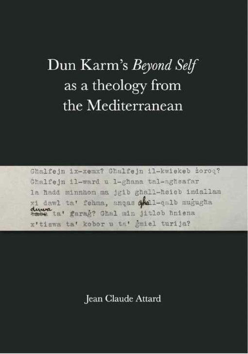 DUN KARM:  BEYOND SELF AS A THEOLOGY