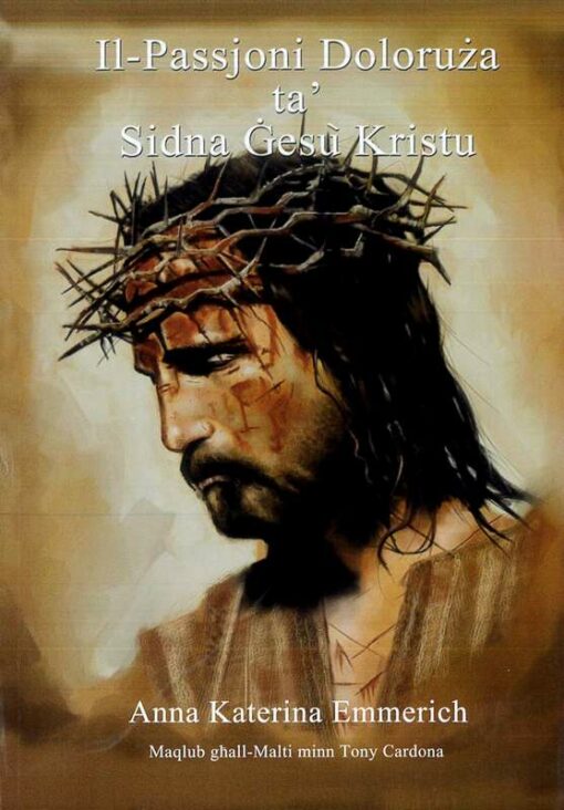 IL-PASSJONI DOLORUZA TA' SIDNA GESU KRIS