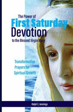 THE POWER OF FIRST SATURDAY DEVOTION