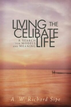 LIVING THE CELIBATE LIFE