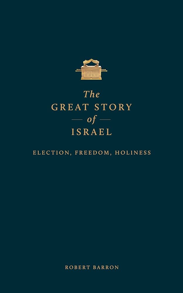 THE GREAT STORY OF ISRAEL
