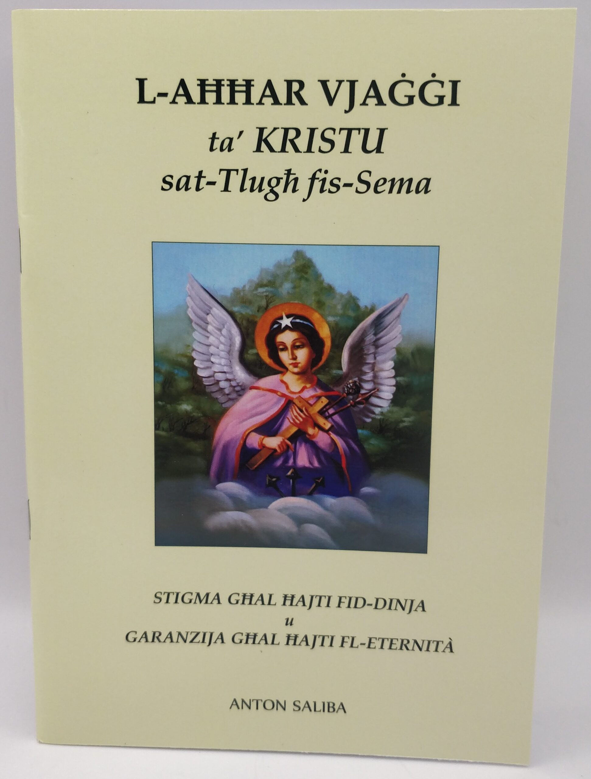 L-AHHAR VJAGGI TA' KRISTU SAT-TLUGH SEMA