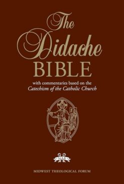 THE DIDACHE BIBLE - HB