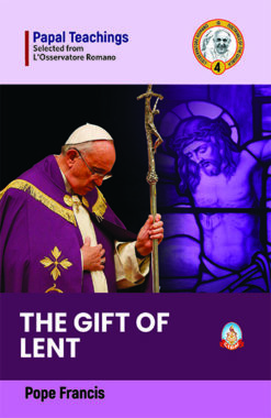 THE GIFT OF LENT